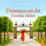 Cover for Drömmen om det franska slottet