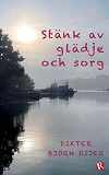 Cover for Stänk av glädje och sorg : Dikter