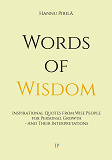 Omslagsbild för Words of Wisdom: Inspirational Quotes from Wise People for Personal Growth - And Their Interpretations