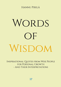 Omslagsbild för Words of Wisdom: Inspirational Quotes from Wise People for Personal Growth - And Their Interpretations