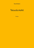 Cover for Totuutta kohti: Runoja