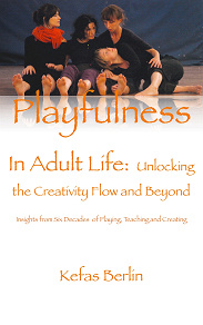 Omslagsbild för Playfulness in Adult Life: Unlocking the Creative Flow and Beyond