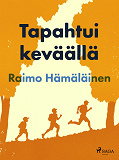 Omslagsbild för Tapahtui keväällä