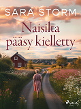 Omslagsbild för Naisilta pääsy kielletty