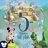 Omslagsbild för Disney – Fem minuter till påsk – Med ljud och musik!
