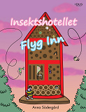 Omslagsbild för Insektshotellet Flyg Inn