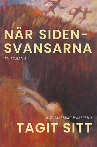 Omslagsbild för När sidensvansarna tagit sitt