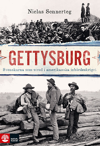 Omslagsbild för Gettysburg : Svenskarna som stred i amerikanska inbördeskriget