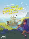 Omslagsbild för Make, Saku ja Svarttiksen salaisuus