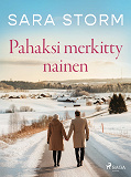 Omslagsbild för Pahaksi merkitty nainen