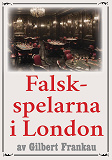 Omslagsbild för Falskspelarna på Silverklubben. Återutgivning av deckare från 1937. Kompletterad med ordlista