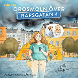 Cover for Orosmoln över Rapsgatan 4