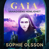 Omslagsbild för Gaia - Vanadisens hemlighet