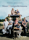 Omslagsbild för Mäster och trädgårdskvinnorna