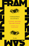 Omslagsbild för Livet efter framtiden: Guide till samtiden
