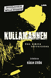 Omslagsbild för Kullamannen - den sjätte terroristen