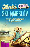 Bokomslag för Anki åker till Skummeslöv