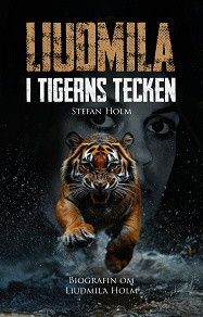 Omslagsbild för Liudmila : I tigerns tecken