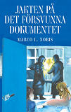 Omslagsbild för Jakten på det försvunna dokumentet: Del 1
