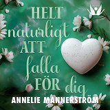 Cover for Helt naturligt att falla för dig