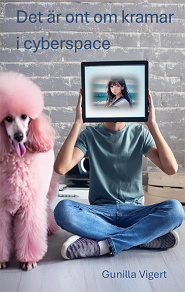 Omslagsbild för Det är ont om kramar i cyberspace