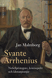 Omslagsbild för Svante Arrhenius : nobelpristagare, kosmopolit och klimatpionjär