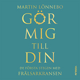 Omslagsbild för Gör mig till din, ljudbok