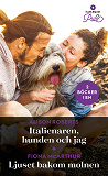 Omslagsbild för Italienaren, hunden och jag / Ljuset bakom molnen