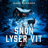 Cover for Snön lyser vit