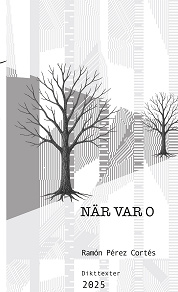 Omslagsbild för Närvaro: Dikttexter 2025