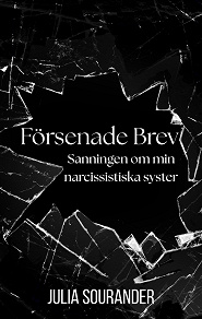 Omslagsbild för Försenade brev - Sanningen om min narcissistiska syster