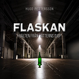 Cover for Flaskan - Hjälten från Vätterns djup