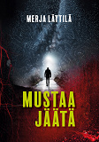 Bokomslag för Mustaa jäätä