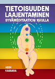 Omslagsbild för Tietoisuuden laajentaminen syvämeditaation avulla