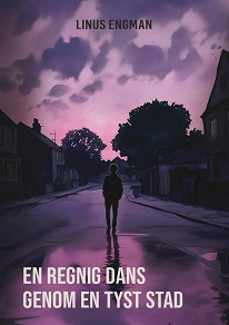 Cover for En regnig dans genom en tyst stad