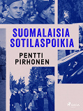 Omslagsbild för Suomalaisia sotilaspoikia