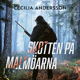 Cover for Skotten på Malmöarna