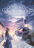 Cover for Sömntåget till Drömlandet : En resa till djup vila och avslappning 