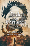 Omslagsbild för Jade och Bärnsten Del 1. En Allians av Siden och Silver