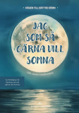 Cover for Jag som så gärna vill somna : Vägen till bättre sömn