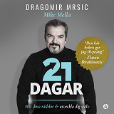 Omslagsbild för 21 dagar med Dragomir Mrsic