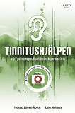 Cover for Tinnitushjälpen: ett fysioterapeutiskt helhetsperspektiv
