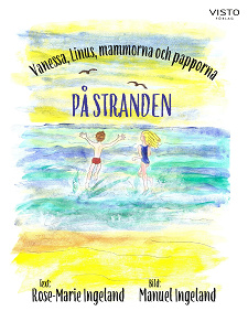 Cover for Vanessa, Linus, mammorna och papporna på stranden