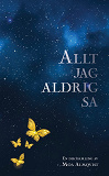 Cover for Allt jag aldrig sa
