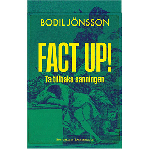 Omslagsbild för Fact Up!  Ta tillbaka sanningen