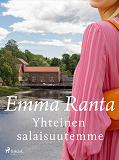 Cover for Yhteinen salaisuutemme