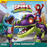 Cover for Spidey och hans fantastiska vänner – Dino-katastrof