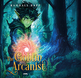 Cover for The Goblin Arcanist