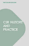 Cover for CSR History and Practice: A study of Swedish large-scale entrepreneurship at the com