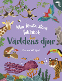 Omslagsbild för Min första stora faktabok: Världens djur